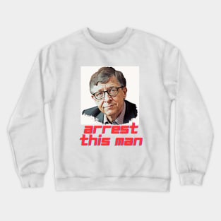 Bill Gates is an Op Crewneck Sweatshirt